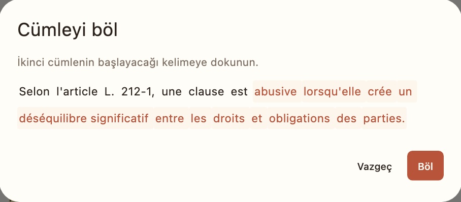 “Cümleyi böl” penceresi: ikinci cümlenin başlayacağı kelimeye dokunun; seçilen kısım turuncu ile vurgulanmış.